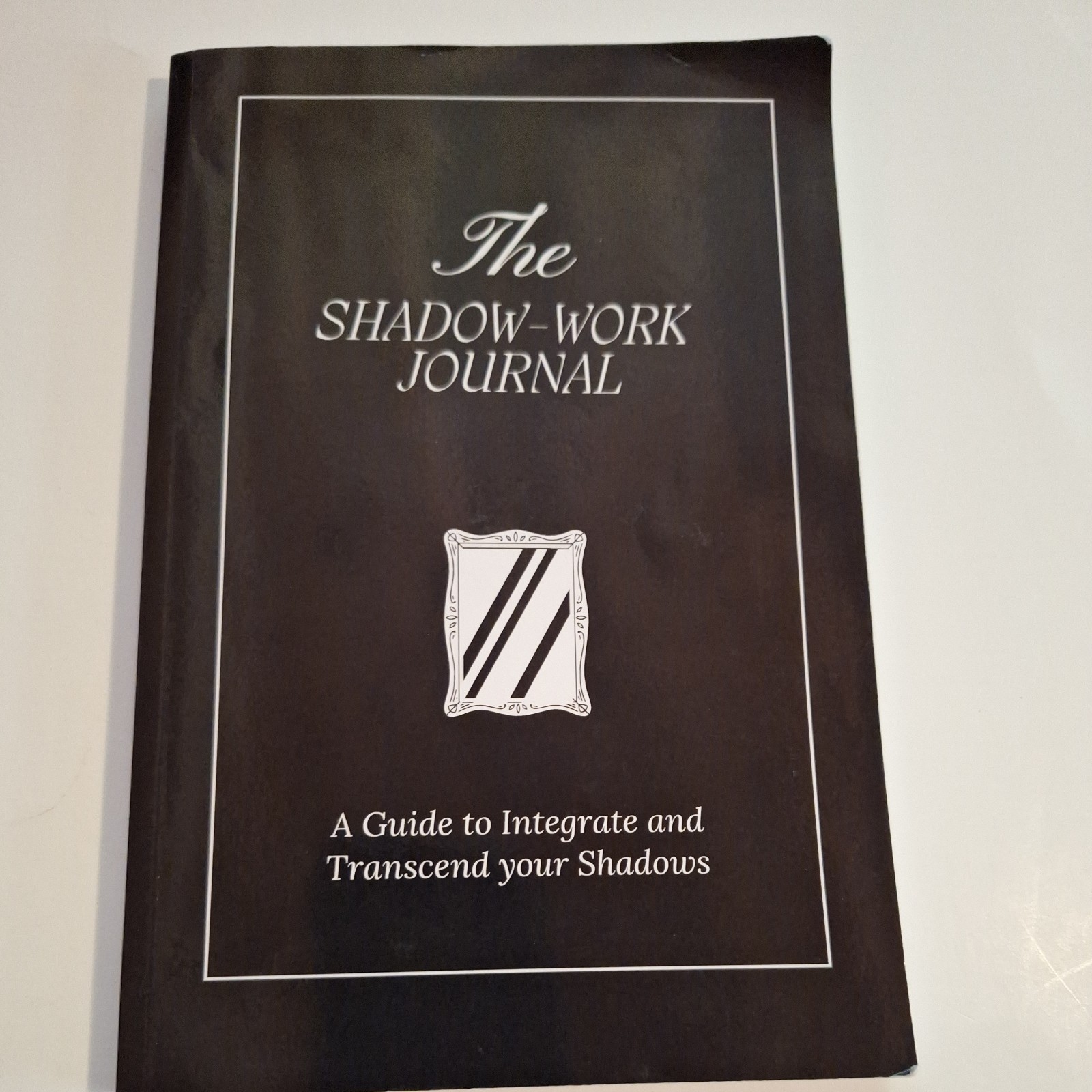 Shadow Work Journal: A Guide to Integrate and Transcend your Shadows Shaheen PB
