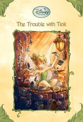 The Trouble With Tink; Disney Fairies – 0736423710, paperback, Kiki Thorpe