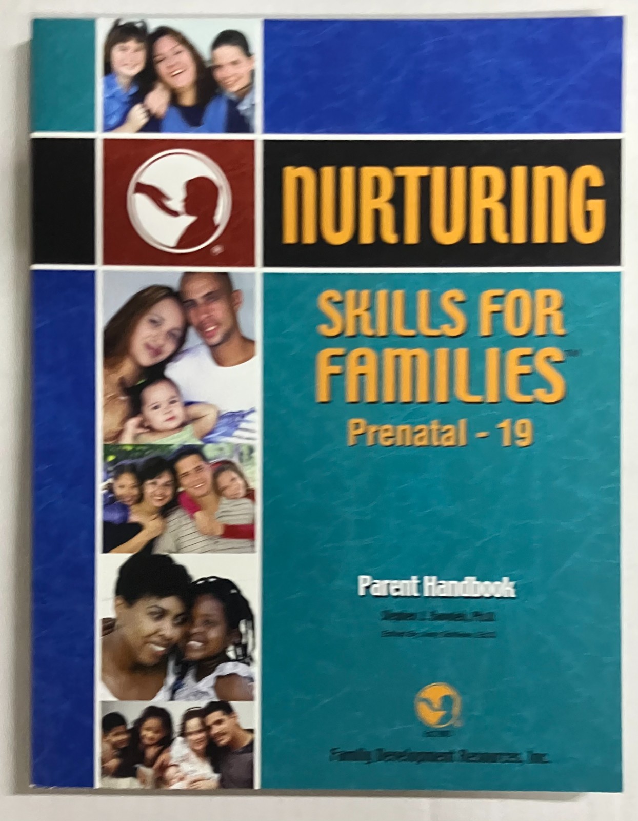 Nurturing Skills for Families: Parent Handbook (NEW, SHIPS FREE)