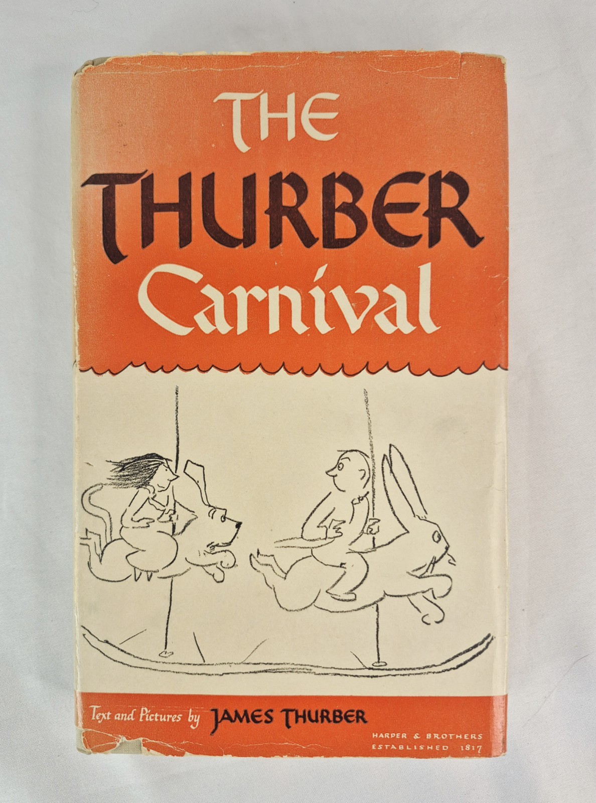 The Thurber Carnival by James Thurber 1945 Harper & Brothers HC DJ Illustrated