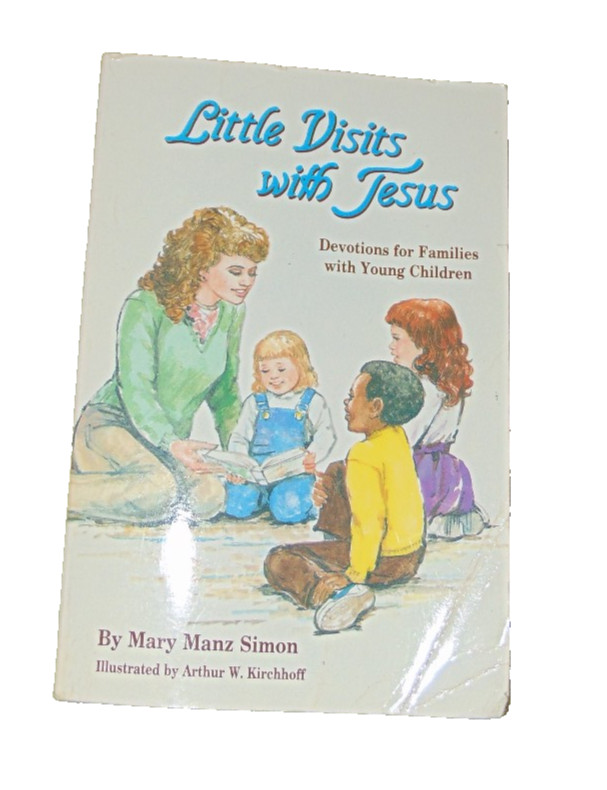 Little Visits with Jesus by Mary Manz Simon (1987, Trade Paperback)