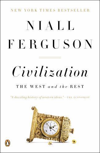 Civilization: The West and the Rest by Ferguson, Niall, Acceptable Book