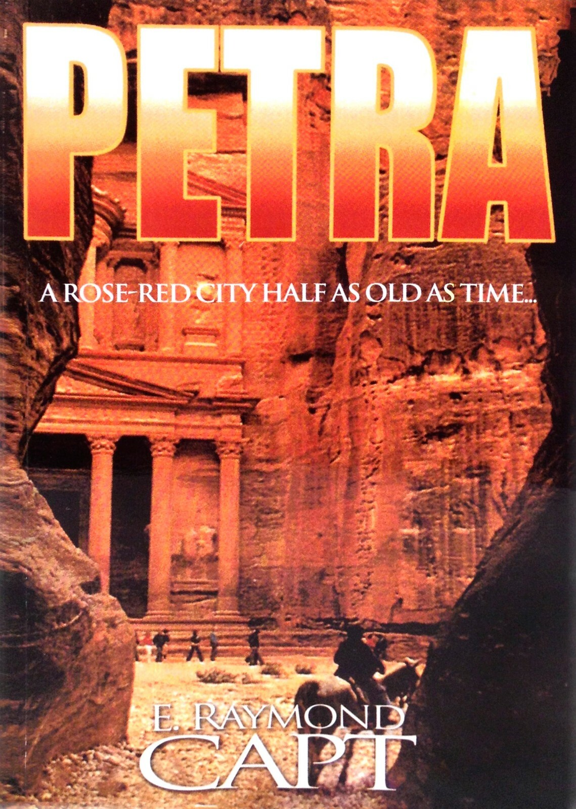 PETRA… “A ROSE-RED CITY HALF AS OLD AS TIME” – Direct from Artisan Publishers