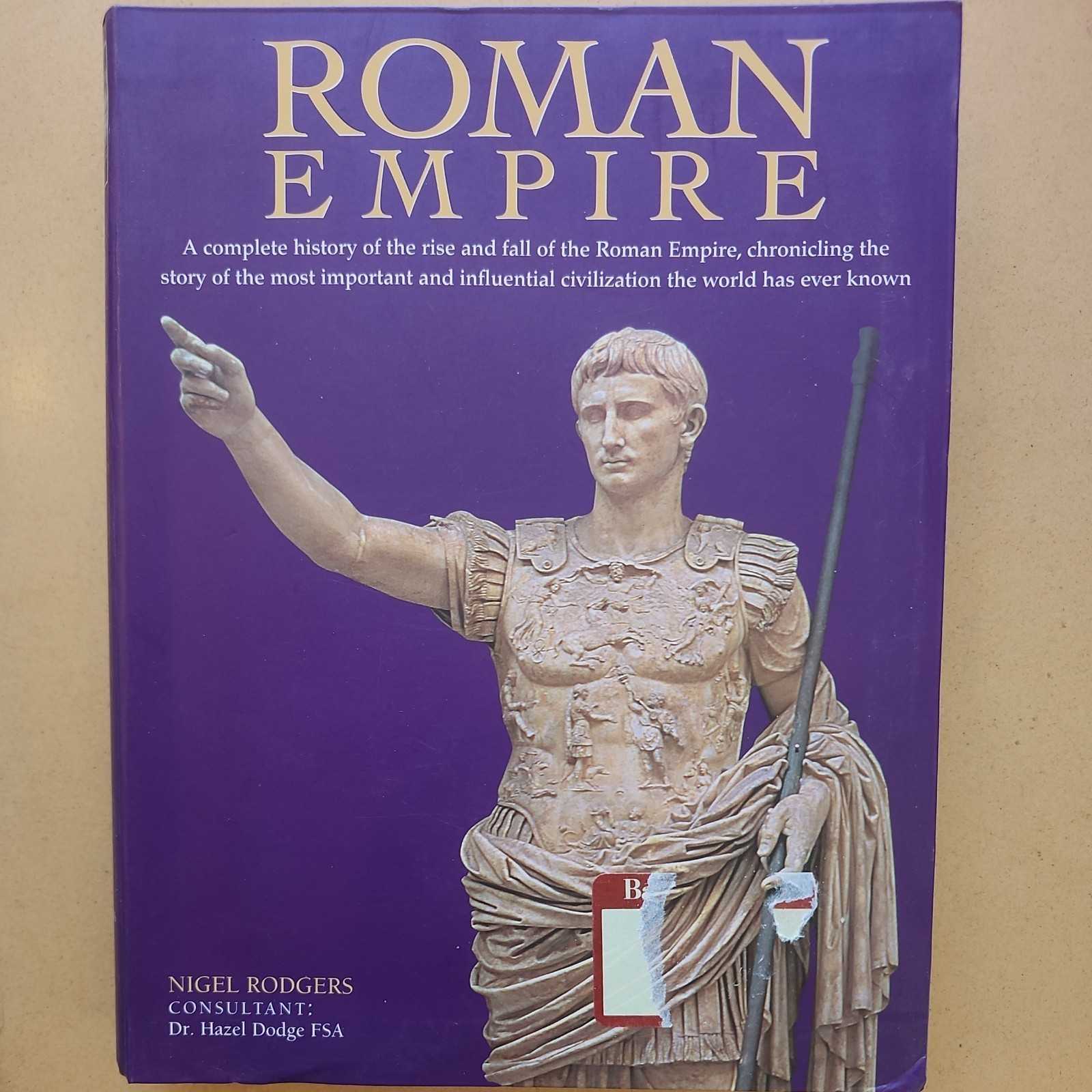 Roman Empire A Complete History Of The Rise And Fall.by Nigel Roger’s Softcovr