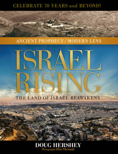 Israel Rising: Ancient Prophecy/Modern Lens – Hardcover – VERY GOOD