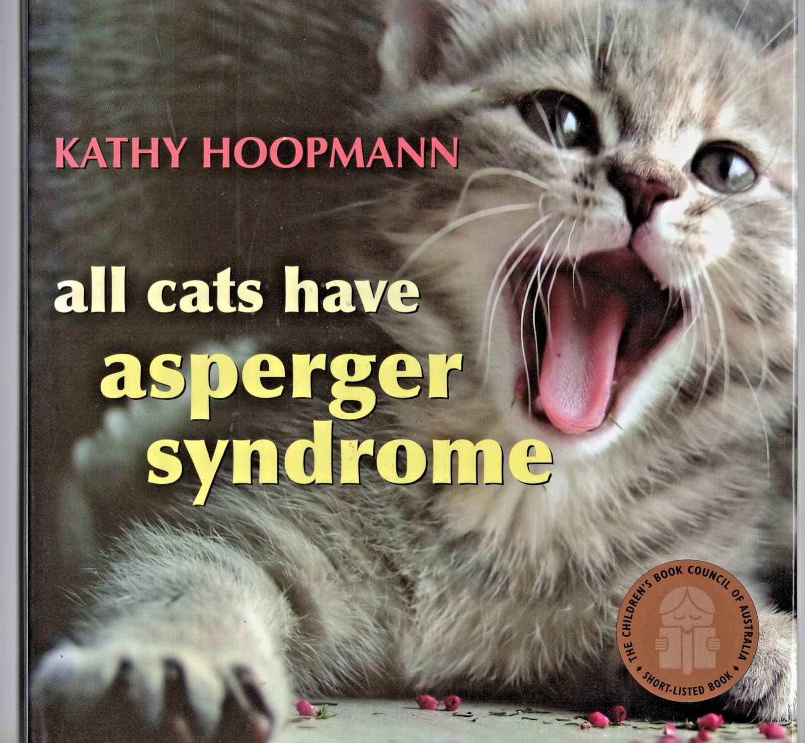 All Cats Have Asperger Syndrome – Hardcover By Hoopmann, Kathy – VERY GOOD
