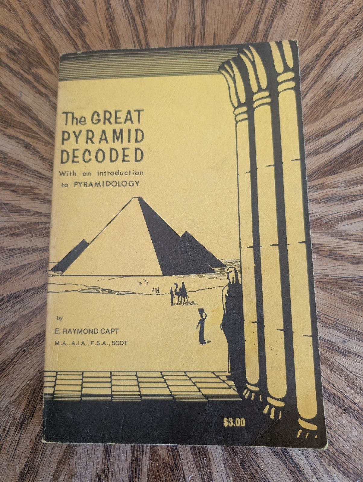 The Great Pyramid Decoded by Capt, E. Raymond