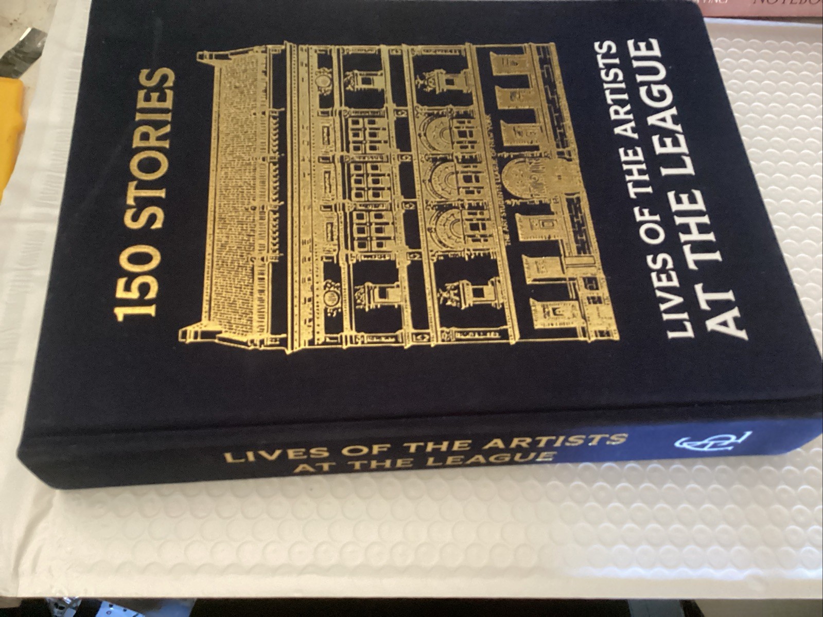150 Stories: Lives of the Artists at the League, Art Students League – Hardcover
