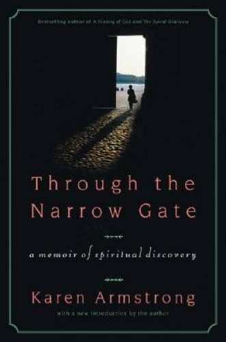 Through the Narrow Gate: A Memoir of Spiritual Discovery – Paperback – GOOD