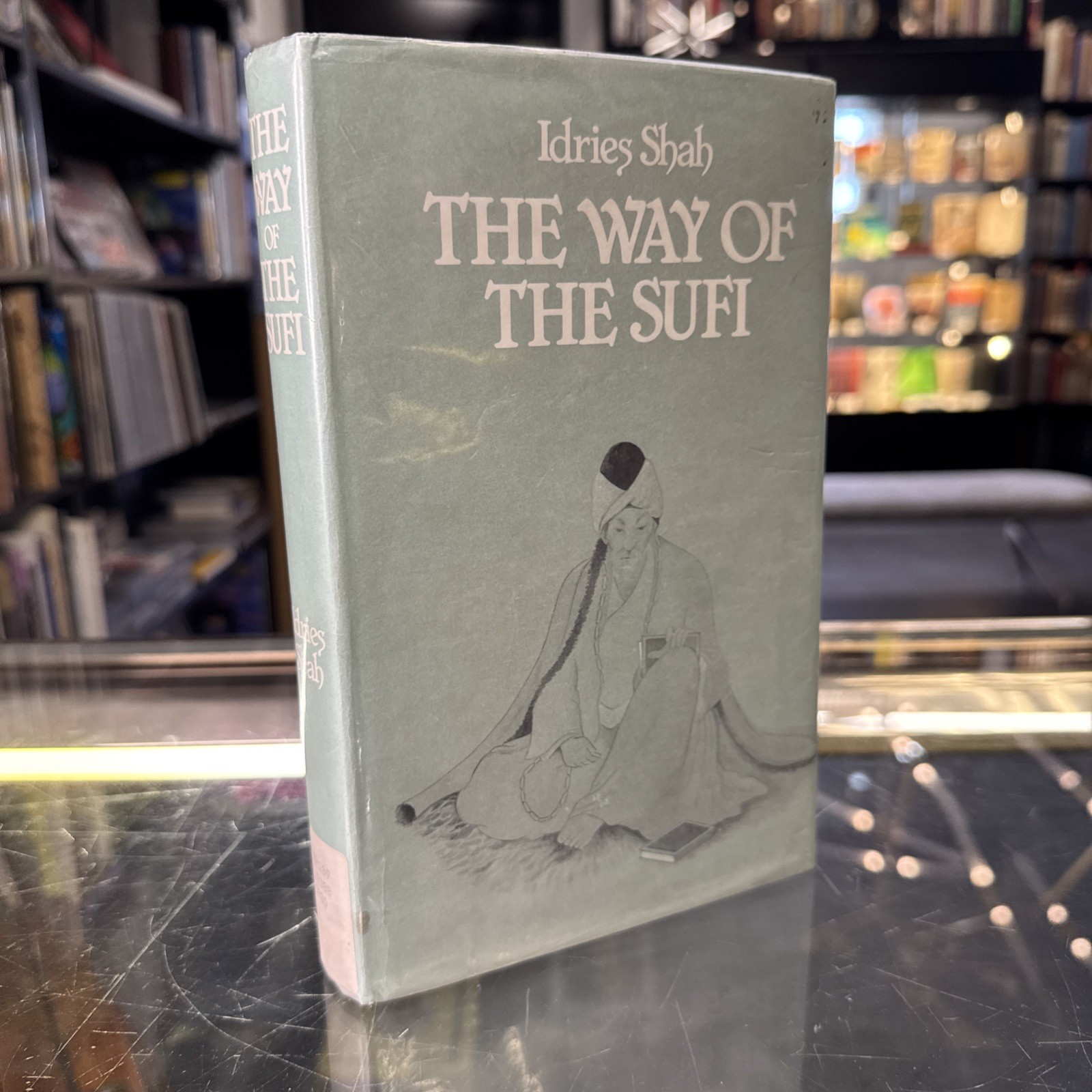 The Way Of The Sufi Islam Religion HC/DJ Book by Idries Shah 1980