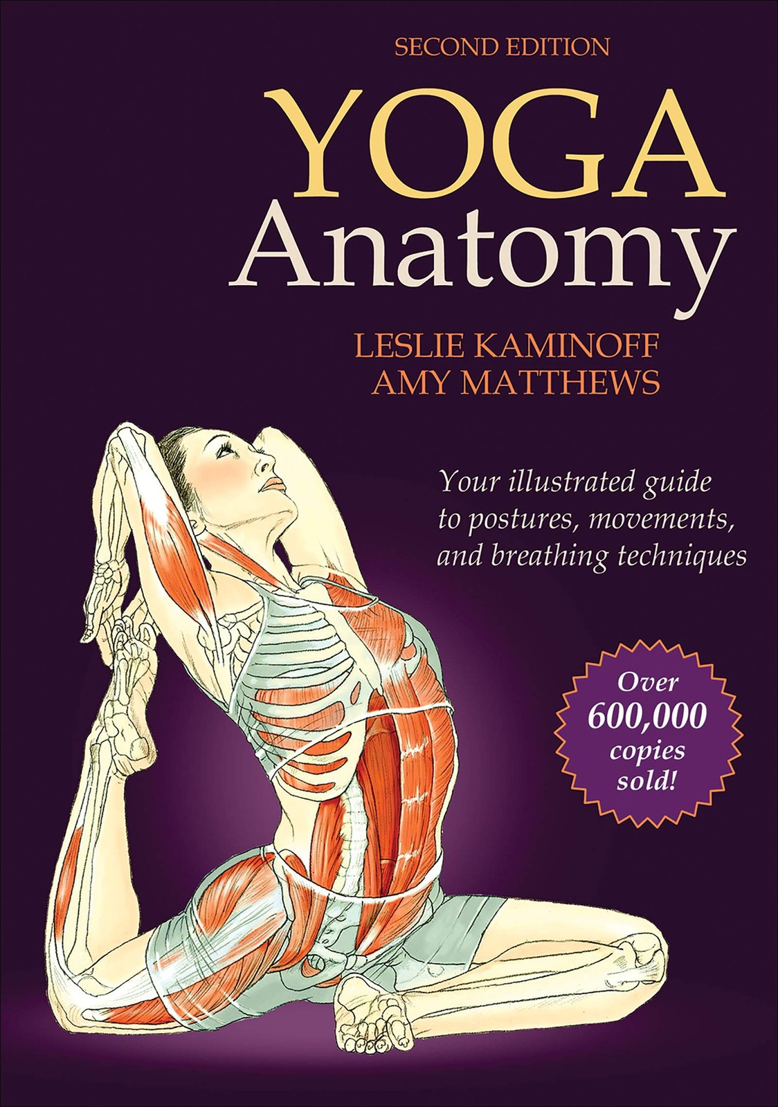 Yoga Anatomy – paperback Kaminoff, Leslie|Matthews, Amy