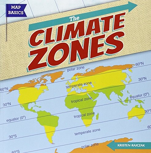 The Climate Zones (Map Basics) – GOOD