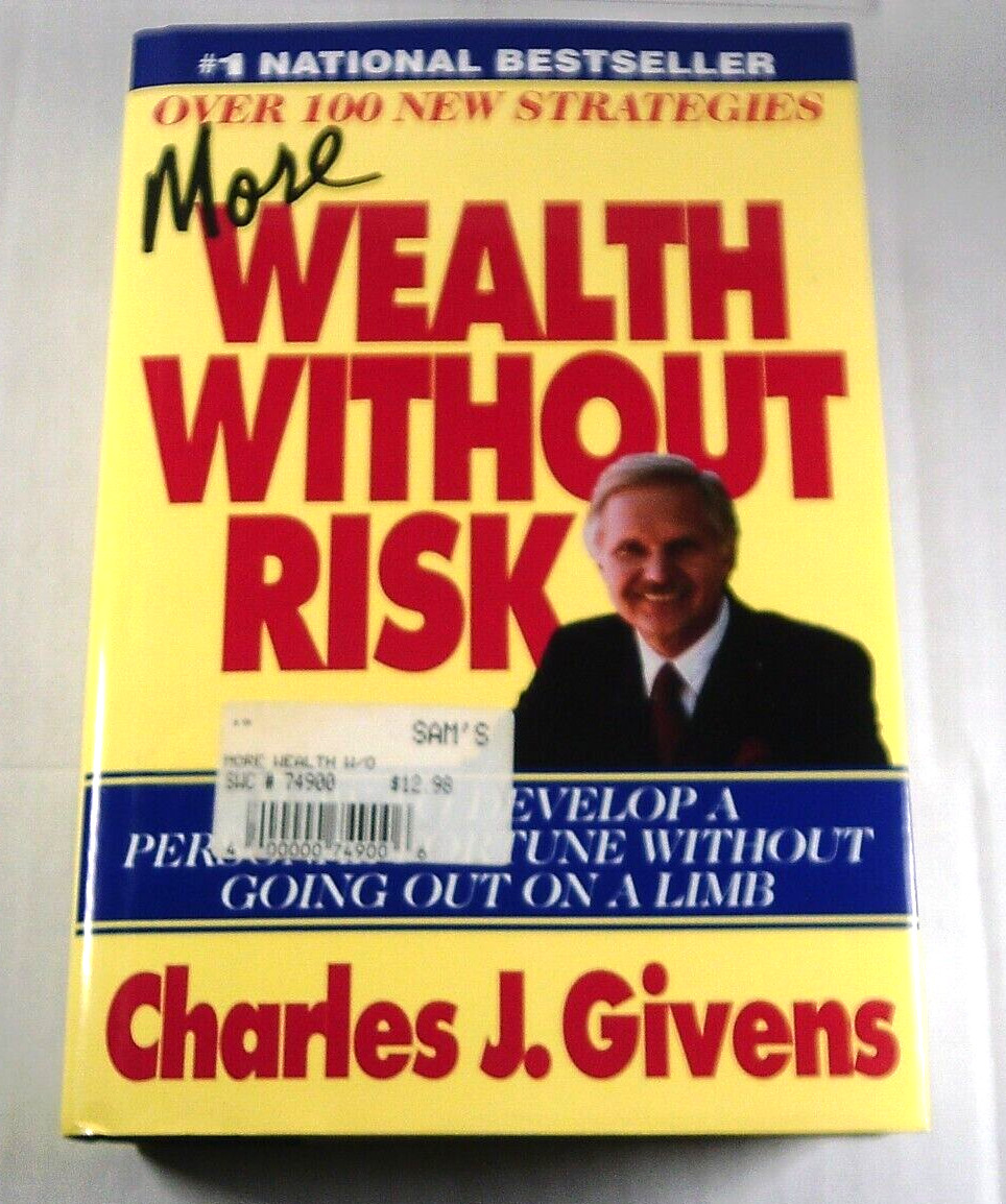 More Wealth Without Risk Charles J. Givens Book Hardcover 1991 – Used