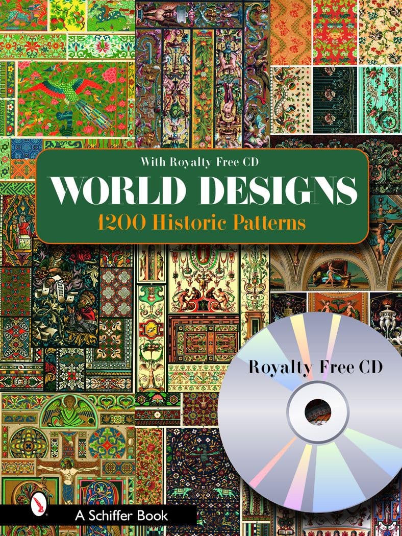 World Designs: 1200 Historic Patterns (Schiffer Books) By Schiff