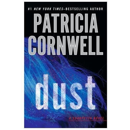 Dust – 0399157573, Patricia Cornwell, hardcover