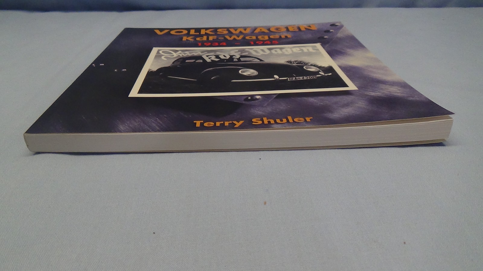 Volkswagen: Kdf-Wagen 1934 – 1945 Paperback Jan 1,1999 By Terry Shuler, Signed