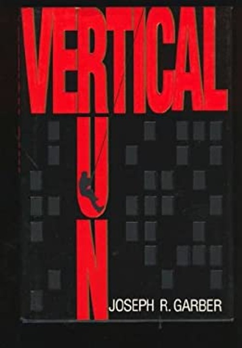 Vertical Run Hardcover Joseph R. Garber
