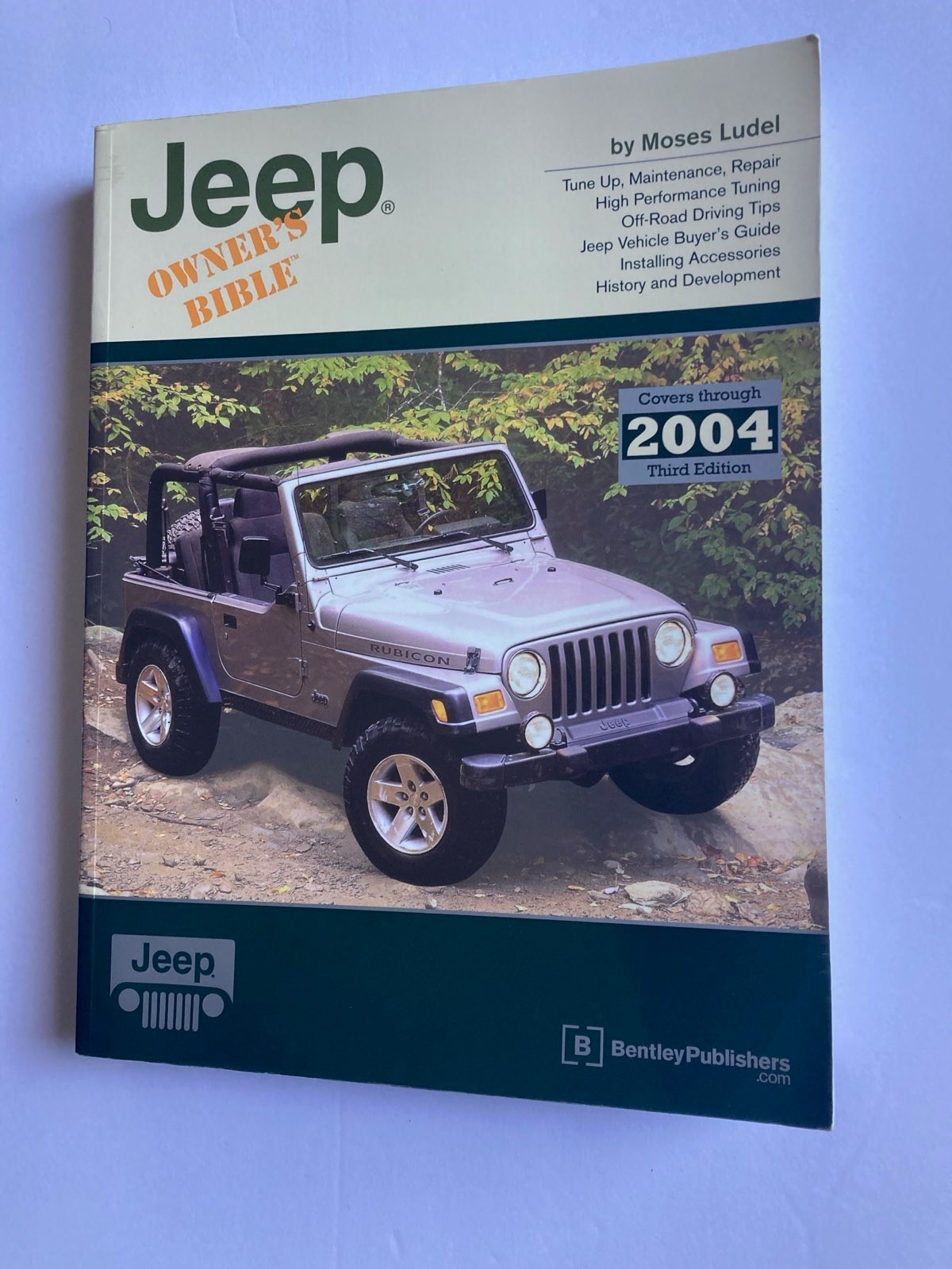 Jeep Owner’s Bible by Moses Ludel