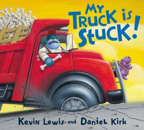 My Truck is Stuck! – Hardcover By Lewis, Kevin – GOOD