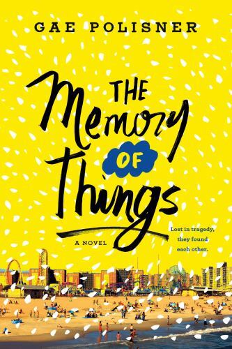 The Memory of Things: A Novel – Paperback By Polisner, Gae