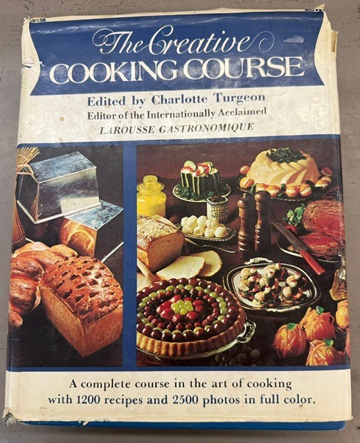 The Creative Cooking Course Edited by Charlotte Turgeon 1975