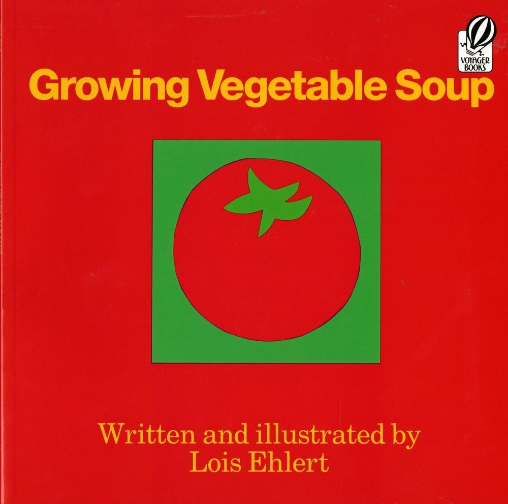Growing Vegetable Soup by Lois Ehlert (English) Paperback Book