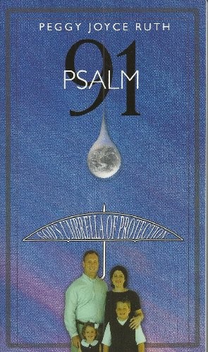 Psalm 91 God’s Umbrella of Protection – paperback Peggy Joyce Ruth