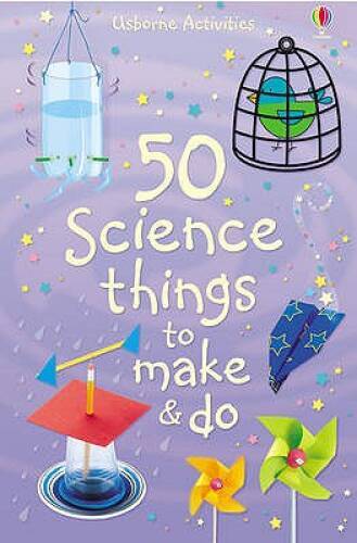 50 Science Things to Make and Do – Spiral-bound – GOOD