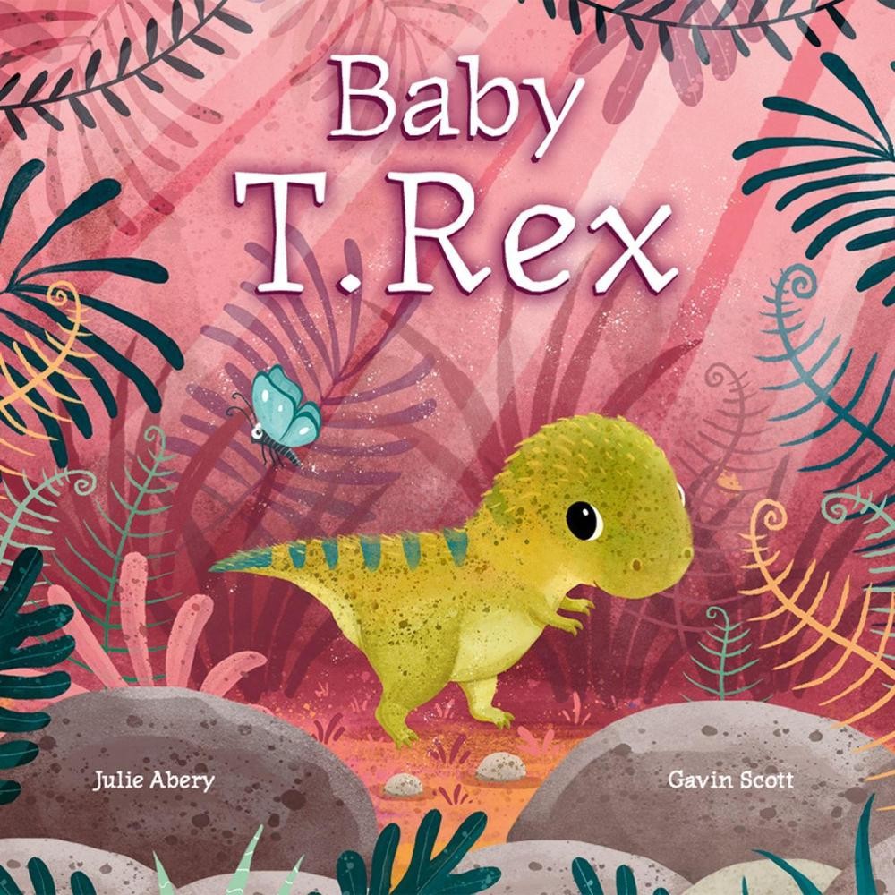 Baby T. Rex by Julie Abery Board Book Book