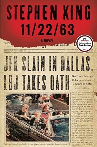 11/22/63: A Novel, King, Stephen