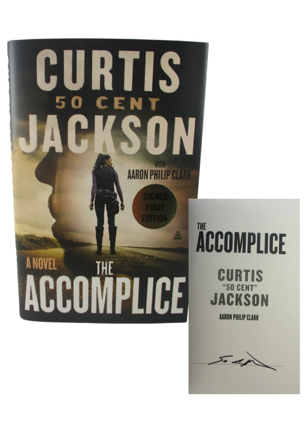 The Accomplice Curtis 50 Cent Jackson ✎ SIGNED First Edition 1st Print NEW Book