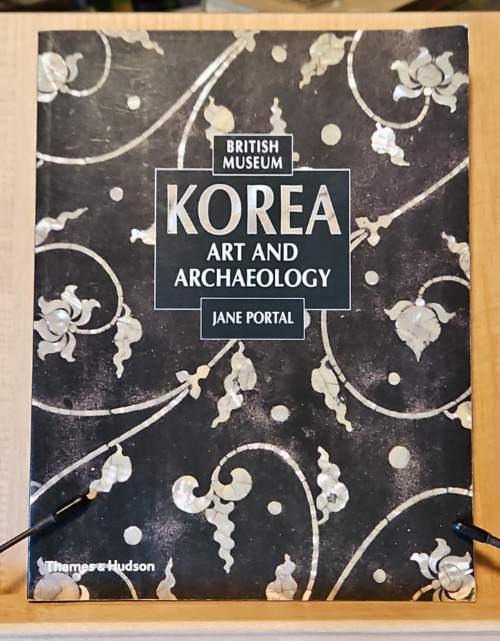Korea: Art and Archeaology – British Museum by Jane Portal PBVG 2000