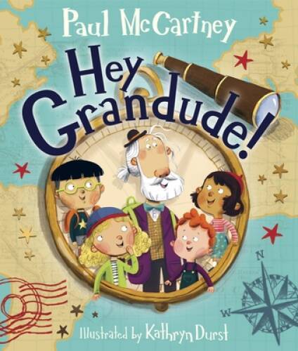 Hey Grandude! – Hardcover By McCartney, Paul – VERY GOOD