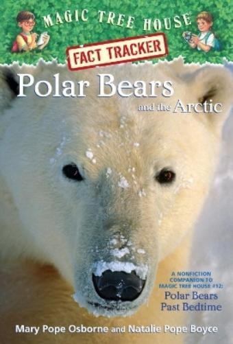 Mary Pope Osborne Natalie Pope Boyce Polar Bears and the Arctic (Paperback)