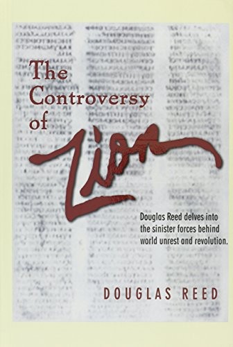 THE CONTROVERSY OF ZION (UNABRIDGED) By Douglas Reed & Gsg & Associates NEW