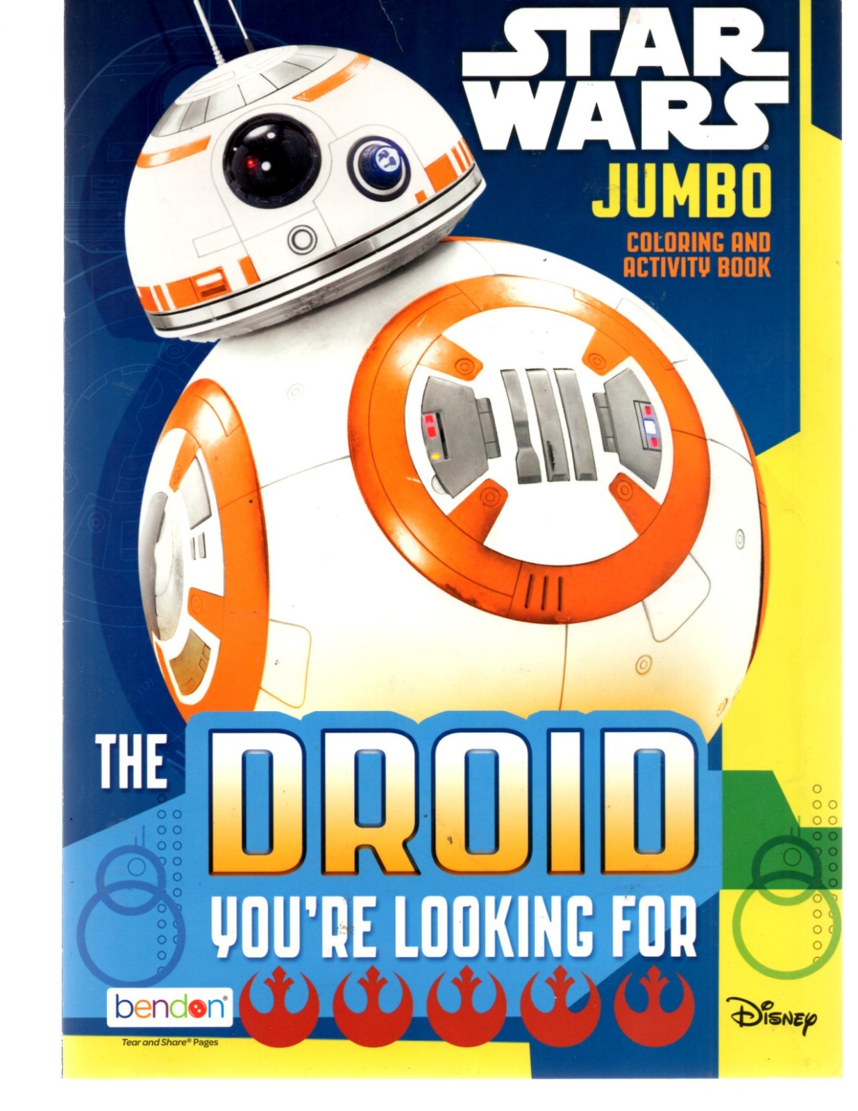 Star Wars Book – 2016 Bendon Inc. Jumbo Coloring Book The Droid You’re Looking F