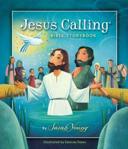 Jesus Calling Bible Storybook – Hardcover By Young, Sarah – VERY GOOD