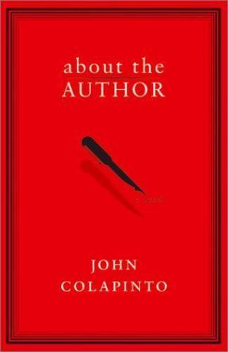 About the Author by John Colapinto