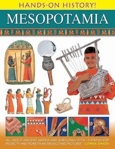 Lorna Oakes Hands on History! Mesopotamia: All About Anci (Hardback) (UK IMPORT)