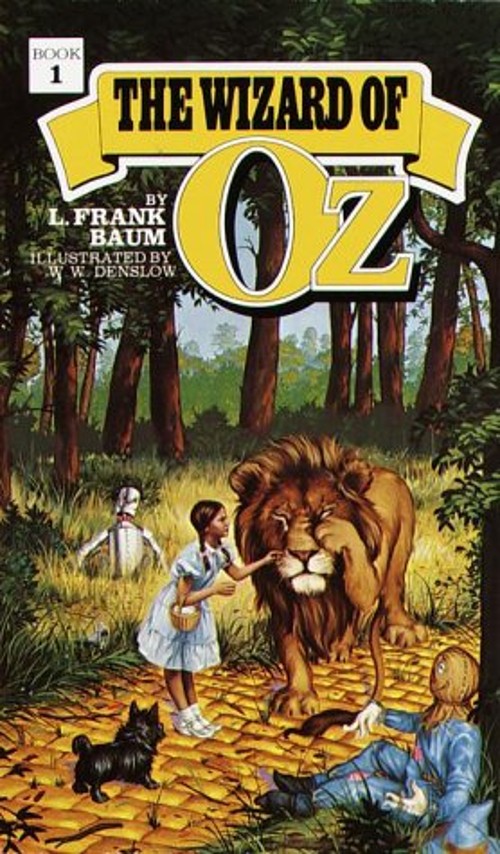 The Wizard of Oz : A Novel Mass Market Paperbound L. Frank. Baum