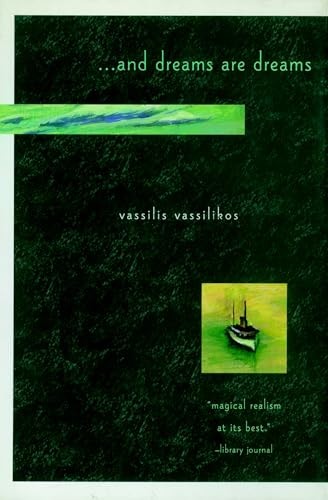 . . . And Dreams Are Dreams: Vassilikos