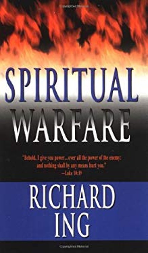 Spiritual Warfare Paperback Richard B. Ing