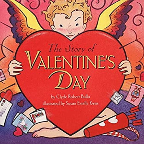 The Story of Valentine’s Day Paperback Clyde Robert Bulla