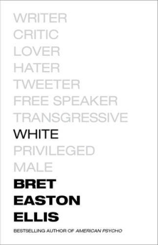 White – Paperback By Ellis, Bret Easton – GOOD