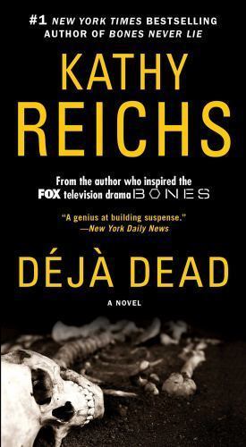 Deja Dead: A Novel; 1; A Temperance Brennan- paperback, 1501122118, Kathy Reichs