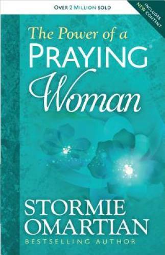 The Power of a PrayingÂ® Woman – Paperback By Omartian, Stormie – GOOD