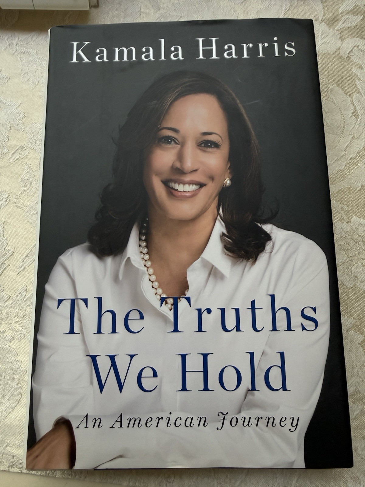 The Truths We Hold: An American Journey by Kamala Harris (Hardcover, 2019)