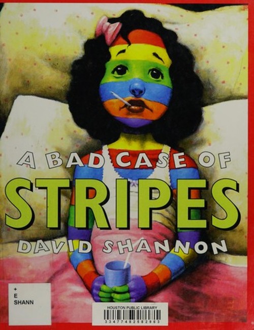 A Bad Case of Stripes David Shannon