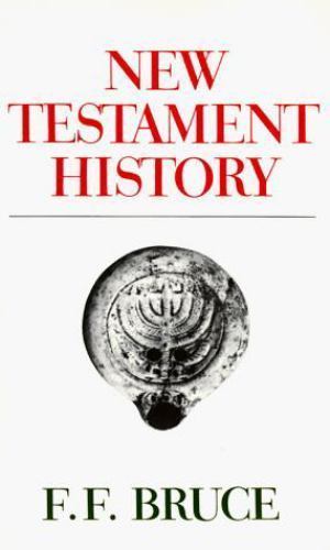 New Testament History by Bruce, F. F.