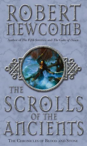 The Scrolls of the Ancients By Robert Newcomb. 9780553814552